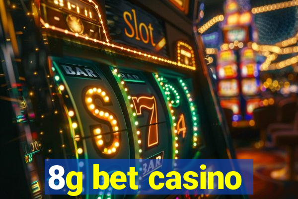 8g bet casino