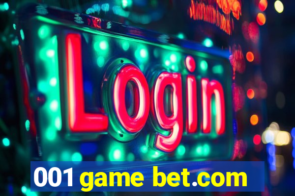 001 game bet.com