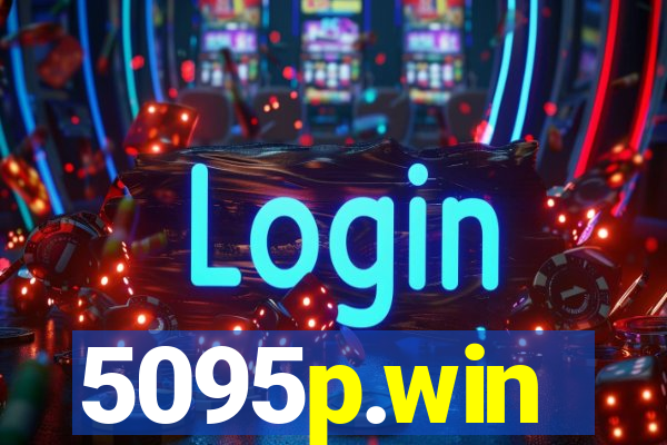 5095p.win