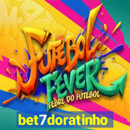 bet7doratinho