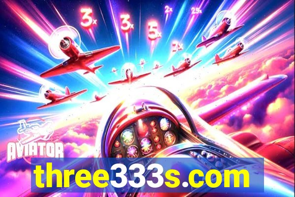 three333s.com