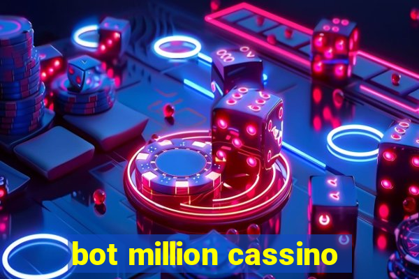 bot million cassino