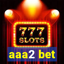 aaa2 bet