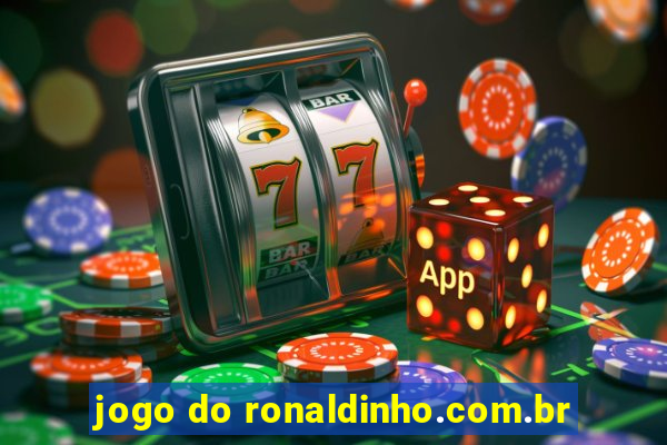 jogo do ronaldinho.com.br