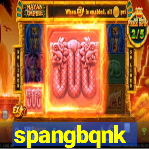 spangbqnk