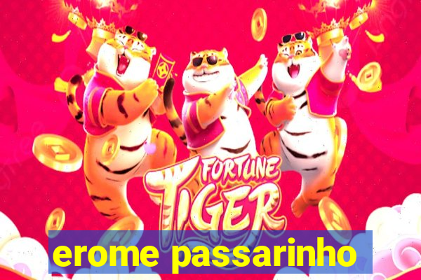 erome passarinho