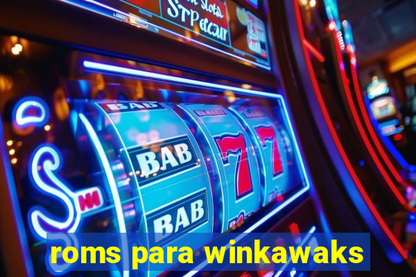 roms para winkawaks