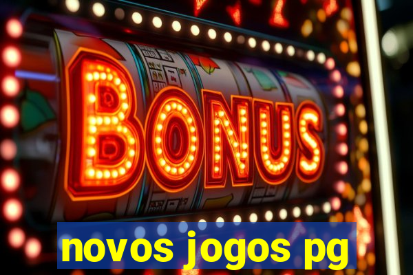 novos jogos pg