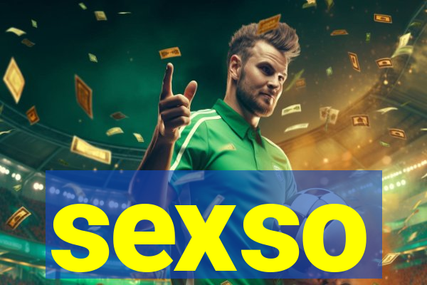 sexso