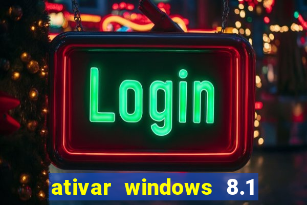 ativar windows 8.1 pro build 9600