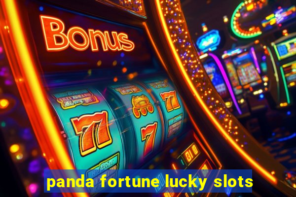 panda fortune lucky slots