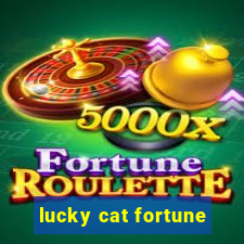 lucky cat fortune