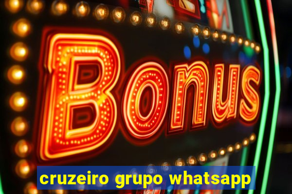 cruzeiro grupo whatsapp