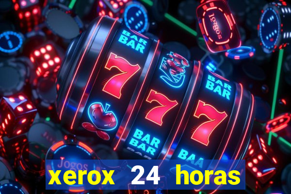 xerox 24 horas porto alegre