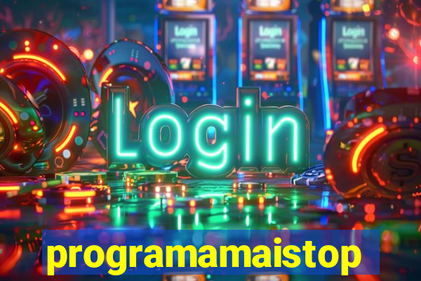 programamaistop