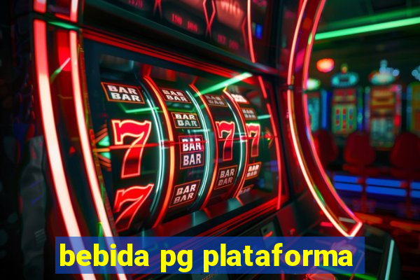 bebida pg plataforma