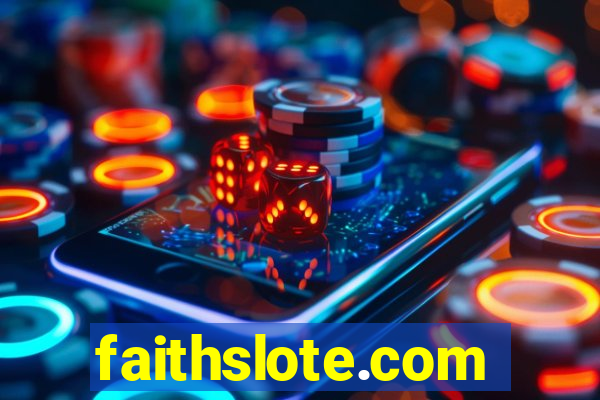 faithslote.com