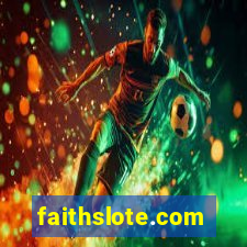 faithslote.com