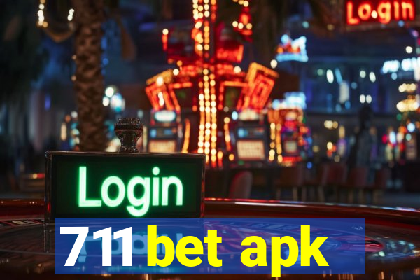 711 bet apk