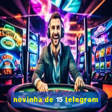 novinha de 15 telegram