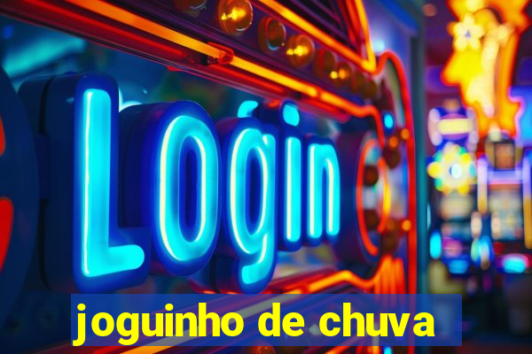 joguinho de chuva