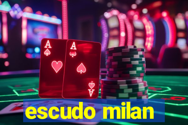 escudo milan