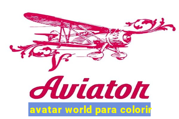 avatar world para colorir