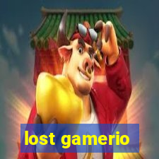 lost gamerio