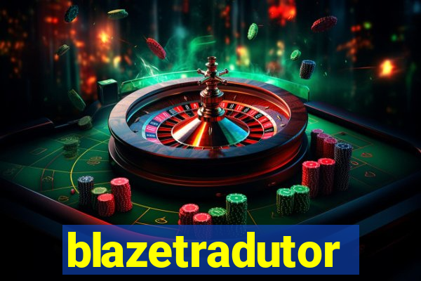 blazetradutor