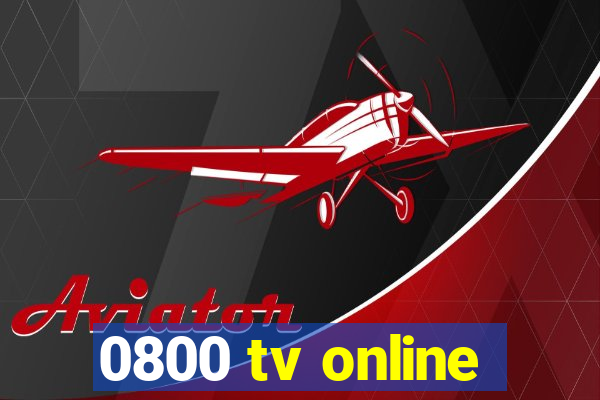 0800 tv online