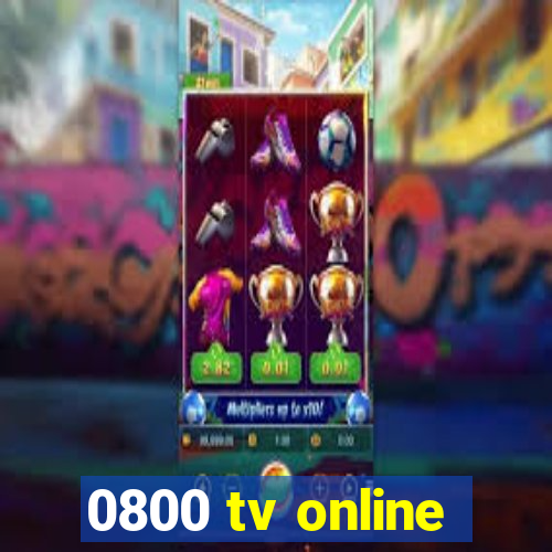 0800 tv online