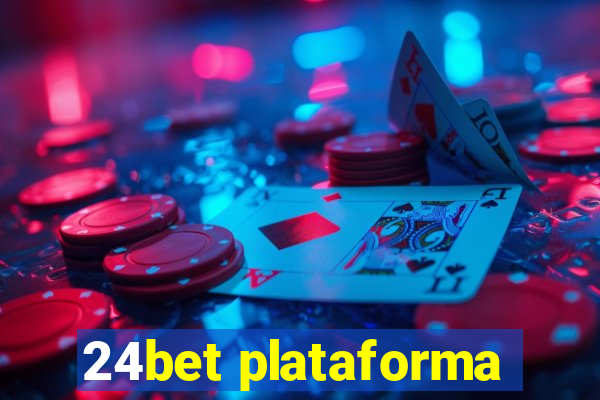 24bet plataforma