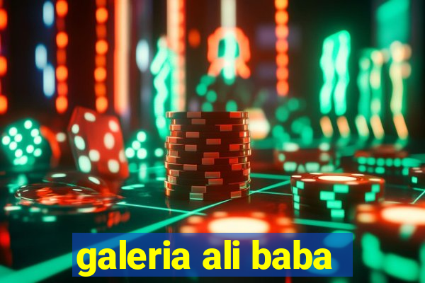 galeria ali baba