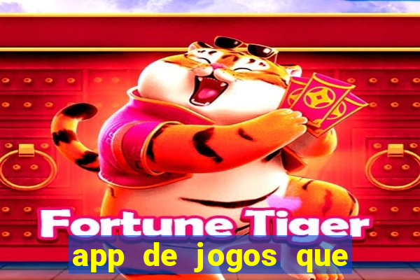 app de jogos que pagam de verdade