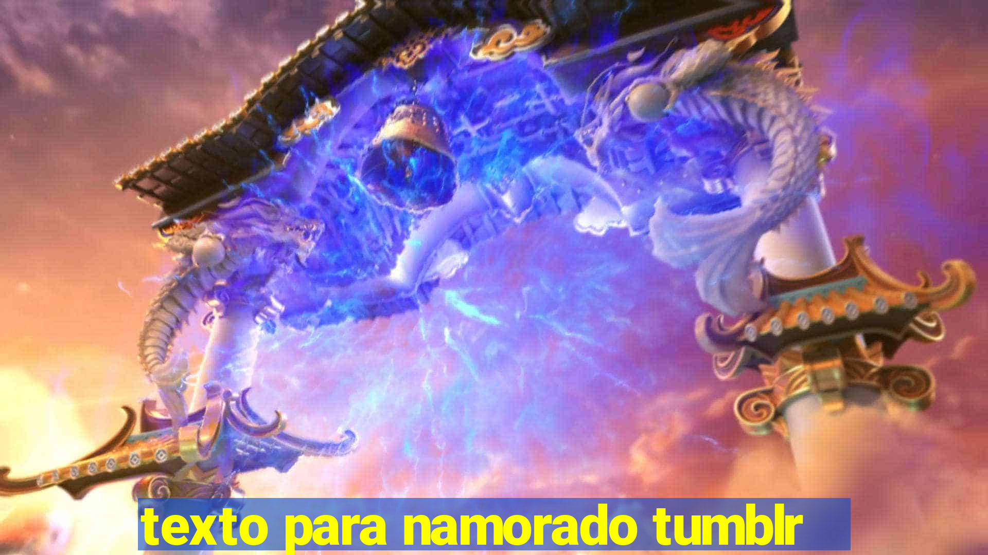 texto para namorado tumblr