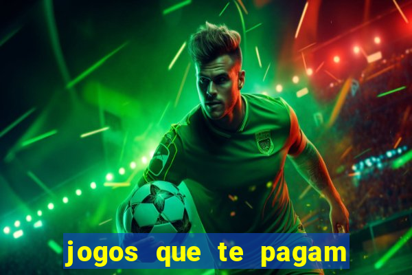 jogos que te pagam para jogar