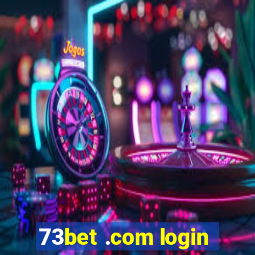 73bet .com login