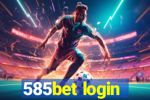 585bet login