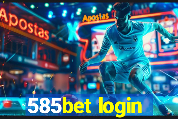 585bet login