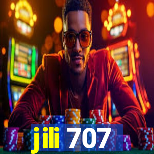 jili 707