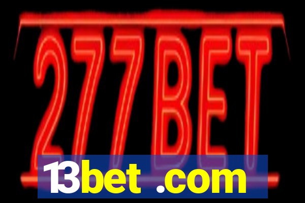 13bet .com