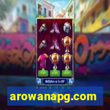 arowanapg.com