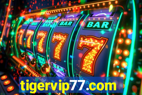 tigervip77.com