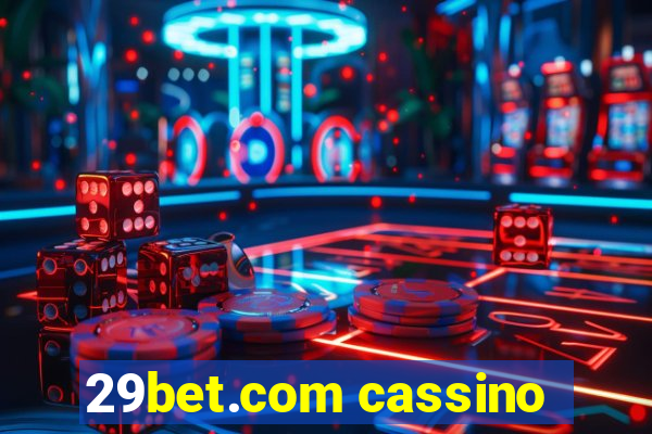 29bet.com cassino