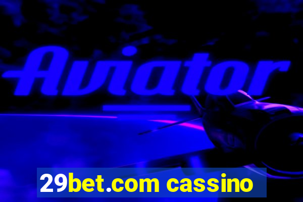 29bet.com cassino