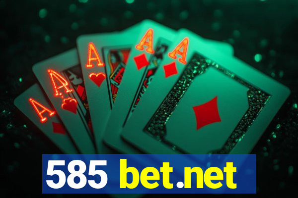 585 bet.net