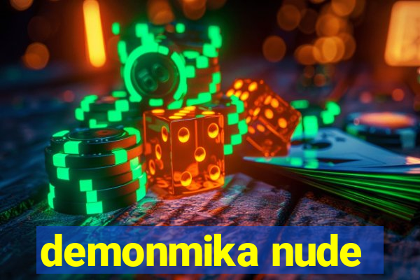 demonmika nude