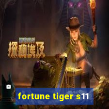 fortune tiger s11