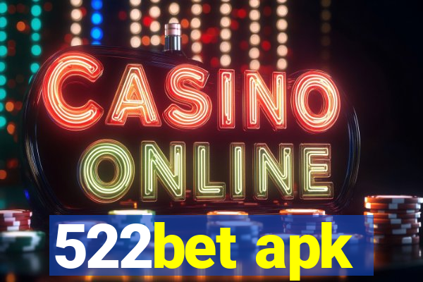 522bet apk