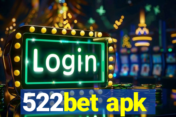 522bet apk